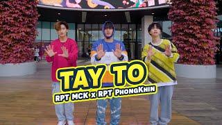 Tay To - MCK, RPT PhongKhin | KIONX DANCE TEAM | SPX ENTERTAINMENT