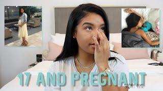 story time | 17 & pregnant pt. 1