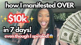 how I manifested OVER $10k in 7 days! (EASY PEASY)