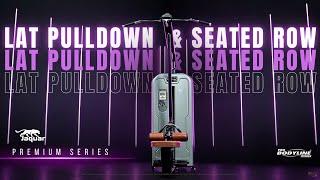 Jaquar Series | LAT PULLDOWN & SEATED ROW | PREMIUM SERIES | DUAL STATION