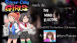 River City Girls reacts to "The Mind Electric" by ApproxProduction | GC Reaction Video