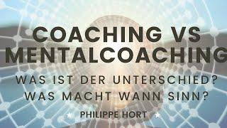 Was ist der Unterschied zwischen Coaching und Mentalcoaching