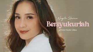 NAGITA SLAVINA - BERSYUKURLAH (Official Music Video)