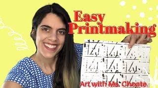 Easy Printmaking Technique | Art with Ms. Choate