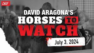 Horses to Watch | July 3, 2024