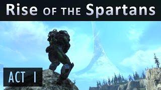 Rise of the Spartans: Act 1 (Director's Cut) [Reach Machinima]
