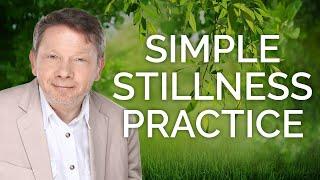 Alert Stillness with Eckhart Tolle