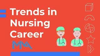 Recent Trends in Nursing Career