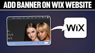 How To Add Banner on Wix Website 2024! (Full Tutorial)