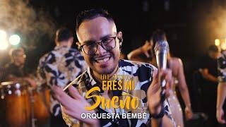 BEMBÉ ORQUESTA - ERES MI SUEÑO | LIVE SESSION