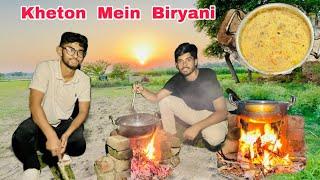 Kheton Mein Biryani Bnai  Day To Night Biryani Program  With Friends 