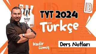 60) TYT Türkçe - Paragraf 1   Anlatım Biçimleri ve Düşünceyi Geliştirme Yolları - Kadir GÜMÜŞ - 2024