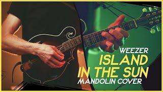 Weezer - Island In The Sun (Mandolin Cover) by Mando Lorian