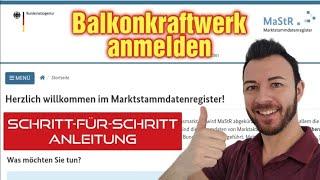 Balkonkraftwerk im Marktstammdatenregister anmelden - Schritt-für-Schritt Anleitung für Anfänger