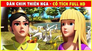 ĐÀN CHIM THIÊN NGA trọn bộCổ Tích 3D 2022 Mới NhấtTruyện Cổ Tích Việt Nam FULL HD Hay Nhất