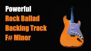 Powerful Rock Ballad Guitar Backing Track in F# Minor