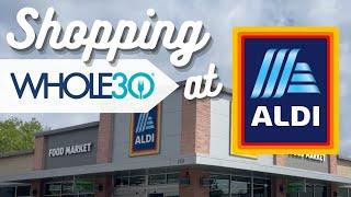 Tag Along for an Aldi's Whole30 Grocery Haul