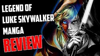 The Legend of Luke Skywalker Manga - Review