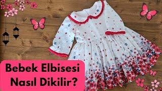 Bebek Elbisesi Nasıl Dikilir? - Bebe Yaka Fisto Çocuk Elbisesi Dikimi ! - Zübeyde Ekin Güngörmüş