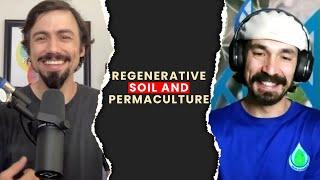 Matt Powers - Regenerative Soil & Permaculture