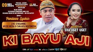 LIVE KI BAYU AJI & EKA UGET UGET - TASYAKURAN PERNIKAHAN DI TEGAL GEDE MOJODOYONG KEDAWUNG SRAGEN