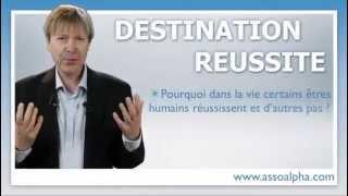 Comment réussir votre vie