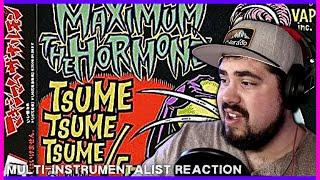 Multi-Instrumentalist First Time Hearing 'Tsume Tsume Tsume' MAXIMUM THE HORMONE | Reaction