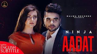 AADAT (English Subtitles) Ninja | Parmish Verma | Goldboy | Nirmaan | Romantic Songs | Malwa Records