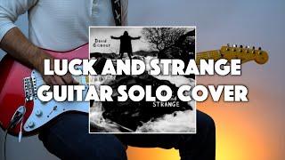 (NEW!) David Gilmour - Luck And Strange Guitar Solo Cover