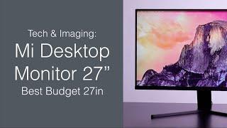 Unboxing and Review | Xiaomi Mi Desktop Monitor 27: Best Budget 27in Monitor