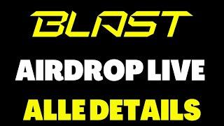 Blast Airdrop ️ Claiming Live + Alle Details 🪂