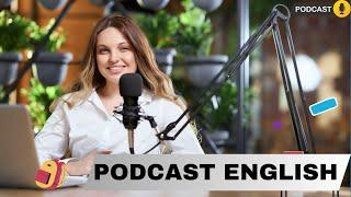 Learn English with podcast  | 50 min