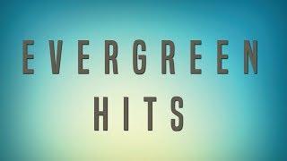 Evergreen Hits | Jukebox | White Hill Music