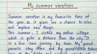 Essay on my summer vacation || Summer vacation essay