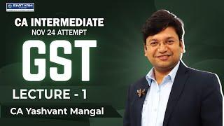 CA Inter Indirect Tax Demo Lecture 01 | For Nov. 2024 Exam | CA Yashvant Mangal