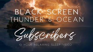 Black Screen  l  ATTRACT SUBSCRIBERS  l  Subliminal  l  Light Thunder & Ocean Waves  l  10 Hours