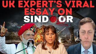 India vs Pakistan War I Inside India's "New Normal" I UK Author of Viral Essay on Sindoor I Barkha
