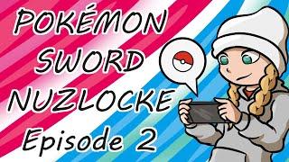 Pokemon Sword Nuzlocke Episode 2: First Catch?