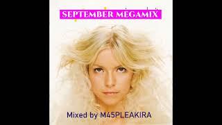 SEPTEMBER MEGAMIX (Mixed by M45PLEAKIRA)