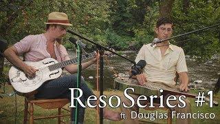 ResoSeries #1 ft. Douglas Francisco : VANSTAND