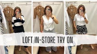 Loft Try On 2024 // Spring and Summer Styles
