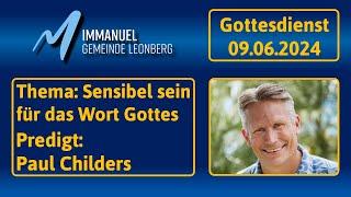 Paul Childers zu Gast - Gottesdienst vom 09.06.2024