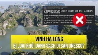 "Vịnh Hạ Long bị loại khỏi danh sách di sản UNESCO" là thông tin sai sự thật