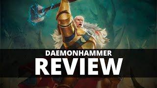 DAEMONHAMMER REVIEW!