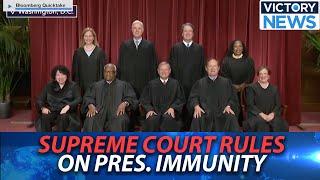 Supreme Court Rules in Trump Immunity Case | Victory News