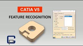 TUTORIAL CATIA V5 # 11 - BASIC MODELING - PART DESIGN - FEATURE RECOGNITION