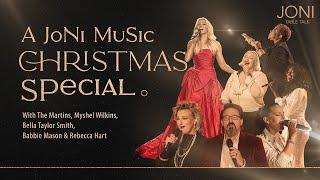 Joni Music Christmas Special | Babbie Mason, The Martins, Bella Taylor, Rebecca Hart, Myshel Wilkins