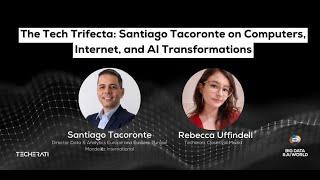 The Tech Trifecta: Santiago Tacoronte on Computers, Internet, and AI Transformations