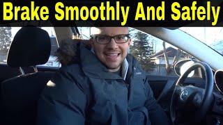 How To Brake Smoothly And Safely-Beginner Driving Lesson