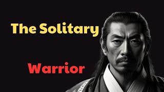 The Solitary Warrior: Insights into Miyamoto Musashi's Life